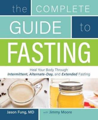 Cover: The Complete Guide to Fasting by Jason Fung